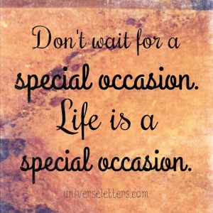 life is a special occasion 2