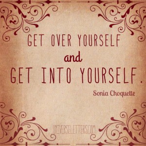 get into yourself